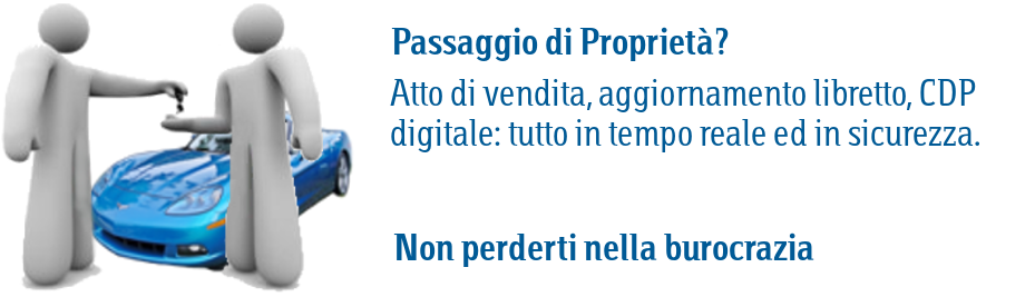 Passaggio di proprietà: tutto in tempo reale!